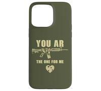 Carcasa para iPhone 15 Pro MAX You AR The One for Me - Funny Sarcastic Gun & Rifle Humor