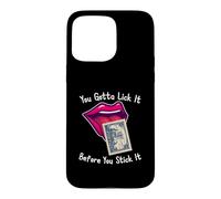 Carcasa para iPhone 15 Pro MAX You Gotta Lick It Before You Stick It Funny Adult Joke