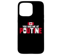 Carcasa para iPhone 15 Pro MAX You Had Me At Poutine Canadian Fries Canada Flag Home Pride