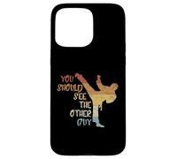 Carcasa para iPhone 15 Pro MAX You Should See The Other Guy MMA Martial Arts Fun Statement