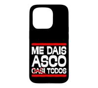 Carcasa para iPhone 15 Pro Me Dais Asco Casi Todos Frase Humor Divertido y Sarcástico