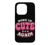 Carcasa para iPhone 15 Pro Me desperté Lindo Otra Vez