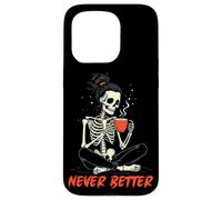 Carcasa para iPhone 15 Pro Messy Bun Drinking Coffee for Women Never Better Skeleton