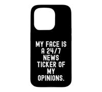 Carcasa para iPhone 15 Pro mi Cara es un 247 Ticker de Noticias de mis Opiniones Witty