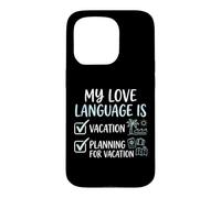 Carcasa para iPhone 15 Pro Mi lenguaje de Amor es la planificación de Vacaciones Amante de los Viajes