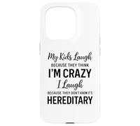 Carcasa para iPhone 15 Pro Mis Hijos se ríen Porque piensan Que Estoy Loco, Humor Divertido para Padres