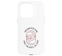 Carcasa para iPhone 15 Pro Mis únicos Planes Son los Planes de Viaje (Declaración Divertida de Vacaciones)