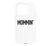 Carcasa para iPhone 15 Pro Mommin Aint Easy Boy Mom Life Mama Funny Mom Club Cool Moms