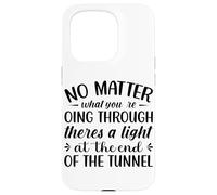Carcasa para iPhone 15 Pro No Importa lo Que estés pasando Hay una luz en la