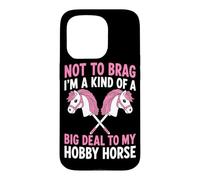 Carcasa para iPhone 15 Pro No para presumir de Que Soy una Especie de Gran Problema para mi Caballo Aficionado