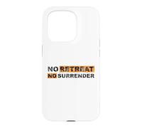 Carcasa para iPhone 15 Pro No Retreat No Surrender inspiración de Letras de Regalo Vintage