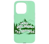 Carcasa para iPhone 15 Pro No Soy Antisocial, Estoy a Favor de la Soledad, los Viajes al Aire Libre, la montaña