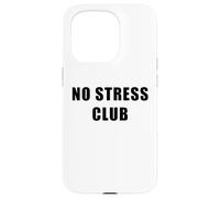Carcasa para iPhone 15 Pro No Stress Club - Men & Women Funny Anti-Stress Motivational