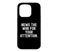 Carcasa para iPhone 15 Pro Noticias la Guerra por su atención Witty Observational