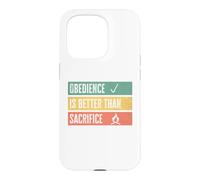 Carcasa para iPhone 15 Pro Obedience is Better Than Sacrifice Relationship VS Religion