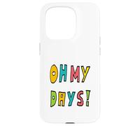Carcasa para iPhone 15 Pro ¡Oh Mis Días!
