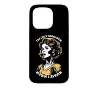Carcasa para iPhone 15 Pro Only Sarcastic Speak Funny Sarcasm Cita Retro Pop Art Woman