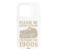 Carcasa para iPhone 15 Pro Paciente Conmigo, Soy del Humor de vagón de la década de 1900