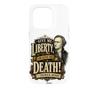 Carcasa para iPhone 15 Pro Patrick Henry Give Me Liberty or Death Cita histórica