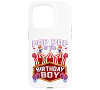 Carcasa para iPhone 15 Pro Pop Pop del cumpleaños para niño Ringmaster Circus Carnival