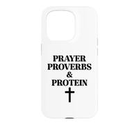 Carcasa para iPhone 15 Pro Prayer Warrior Proverbs & Protein Shakes Jesus Weights Faith