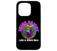 Carcasa para iPhone 15 Pro Producto gráfico de positividad Shine Like A Disco Ball