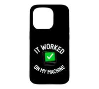 Carcasa para iPhone 15 Pro Programmer It Worked On My Machine Coding Joke