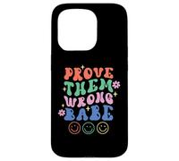 Carcasa para iPhone 15 Pro Prove Them Wrong Babe Retro Ondulado Texto Groovy