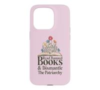Carcasa para iPhone 15 Pro Read Banned Books and Dismantle The Patriarchy Feminist