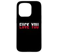 Carcasa para iPhone 15 Pro Red and Black Text Quote Fu k You Love You