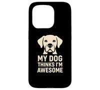 Carcasa para iPhone 15 Pro Regalo Divertido para un Amante de Las Mascotas con la Frase «Mi Perro Piensa Que Soy yo»