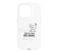 Carcasa para iPhone 15 Pro Regalo para Amante de Las gallinas Just Let Them Free Range