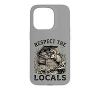 Carcasa para iPhone 15 Pro Respect The Locals Raccoon Funny Street Cats Respeta a los Locales