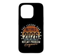 Carcasa para iPhone 15 Pro Retired 2026 Not My Problem Anymore Retirement Gifts for Men