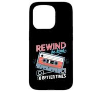 Carcasa para iPhone 15 Pro Rewind Be Kind To Better Times Casete Retro