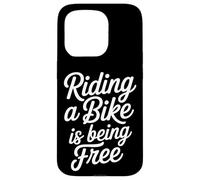 Carcasa para iPhone 15 Pro Riding A Bike Is Being Free Freedom Biker Lifestyle -