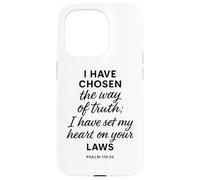 Carcasa para iPhone 15 Pro Salmo 119 30 He elegido el Camino de la Verdad Versículo Leyes Biblia