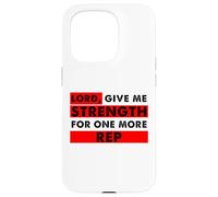 Carcasa para iPhone 15 Pro Señor Dame Fuerza para un Amante del Gimnasio Cristiano más representante