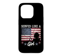 Carcasa para iPhone 15 Pro Served Like A Girl Female Veterans Day Gift