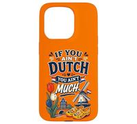 Carcasa para iPhone 15 Pro Si no Eres holandés no Eres Muy Gracioso Holanda Países Bajos