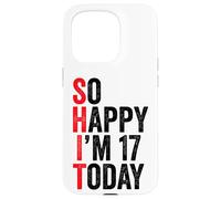 Carcasa para iPhone 15 Pro So Happy I'm 17 Today Funny 17th Birthday Chistes 17 Cumpleaños
