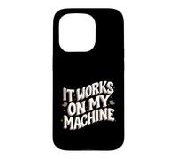 Carcasa para iPhone 15 Pro Software Developer It Works On My Machines