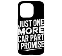 Carcasa para iPhone 15 Pro Solo una Pieza más de Coche, te lo Prometo, Divertido mecánico