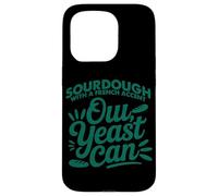 Carcasa para iPhone 15 Pro Sourdough with a French Accent, Oui, Yeast Can