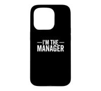 Carcasa para iPhone 15 Pro Soy el Gerente Funny Boss Workplace Apreciación