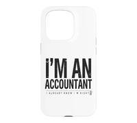 Carcasa para iPhone 15 Pro Soy un Contador Que ya sé Que Tengo razón Funny CPA