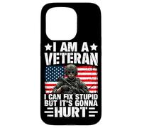 Carcasa para iPhone 15 Pro Soy un Veterano Que Puedo Arreglar estúpido, Pero va a doler