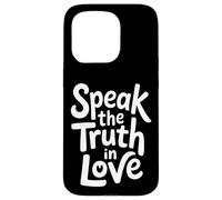 Carcasa para iPhone 15 Pro Speak The Truth In Love Amable honestidad fe ||-