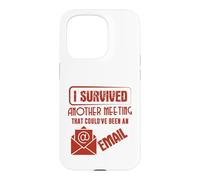 Carcasa para iPhone 15 Pro Survived Another Meeting That Could’ve Been An Email Office