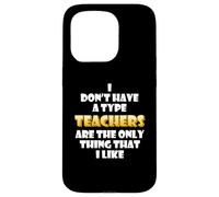 Carcasa para iPhone 15 Pro Teachers Joke Costume Students School Teaching Professors
